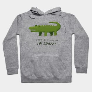 i'm snappy Hoodie